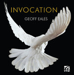 the album cover for Geoff Eales - Invocation: Twelve Improvisations for Solo Piano