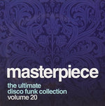 the album cover for Masterpiece The Ultimate Disco Funk Collection Vol - Masterpiece the Ultimate Disco Funk Collection Vol