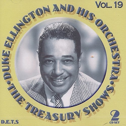 the album cover for Duke Ellington Orchestra - Treasury Shows Vol. 19