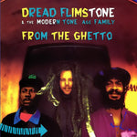 the album cover for Dread Flimstone - From the Ghetto