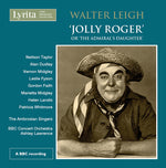 the album cover for Leigh / Taylor / Ambrosian Singers / Lawrence - Jolly Roger