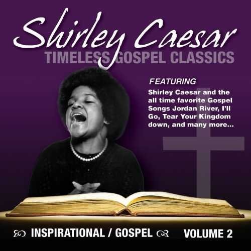 Shirley Caesar - Timeless Gospel Classics, Vol. 2 (CD)