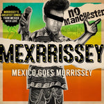 Mexrrissey - No Manchester (CD)