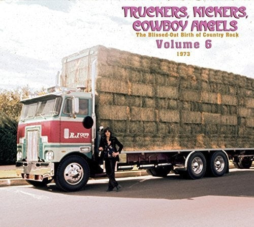 the album cover for Truckers Kickers Cowboy Vol6 1973 / Various Ger - Truckers/Kickers: Birth of Country Rock Vol 6 1973