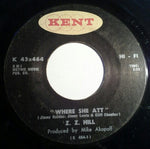 Z.Z. Hill : Where She Att (7")