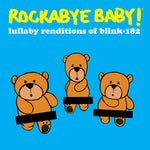 Rockabye Baby - Canciones de cuna de Blink 182 (CD)