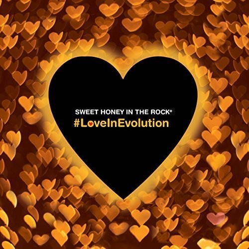 スウィート・ハニー・イン・ザ・ロック - #LoveInEvolution (CD)