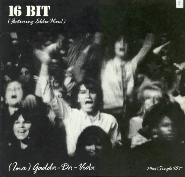 16 Bit Featuring Eddie Hind* : (Ina) Gadda-Da-Vida (12", Maxi)