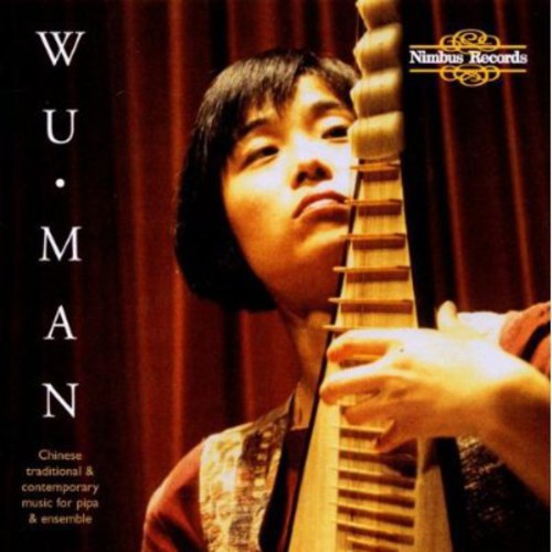 the album cover for Wu Man - Music for Chinese Pipa & Traditional Contemporary