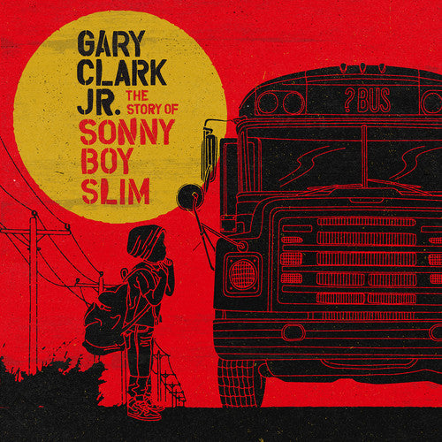 Gary Clark Jr. - La historia de Sonny Boy Slim (Vinilo)