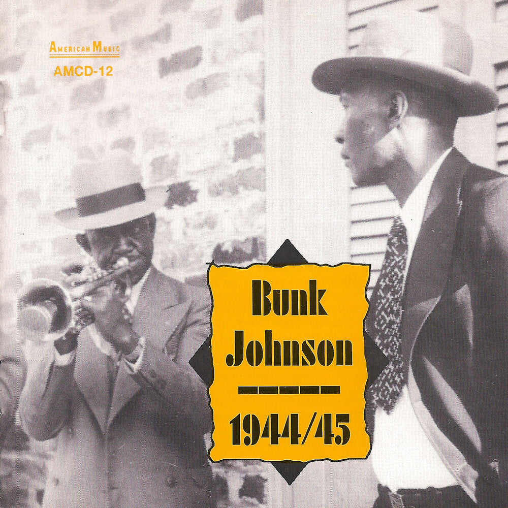 the album cover for Bunk Johnson - 1944-1945