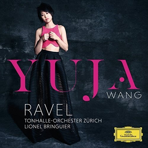 Yuja Wang - Ravel Piano Concertos & Faure Ballade Op 19 (CD)