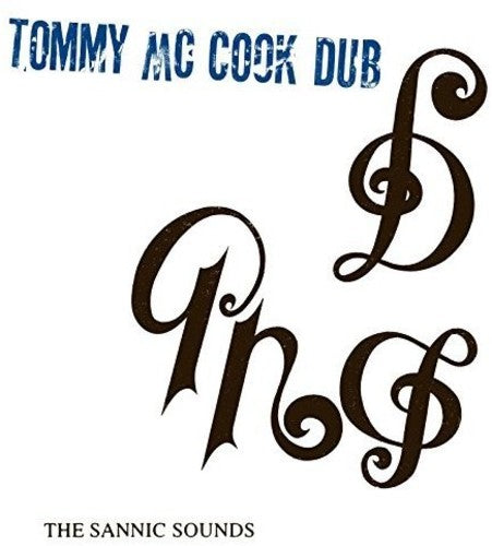 the album cover for Tommy Mccook - The Sannic Sounds Of Tommy