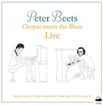 the album cover for Peter Beets - Chopin Meets the Blues Live