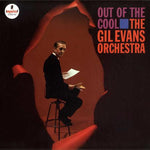 The Gil Evans Orchestra* : Out Of The Cool (2x12", Album, Num, RE, RM, 180)