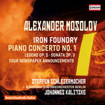 the album cover for Mosolov / Schleiermacher / Berlin Radio Symphony - Iron Foundry - Piano Concerto No. 1