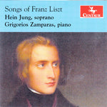 the album cover for Liszt / Jung / Zamparas - Songs of Franz Liszt