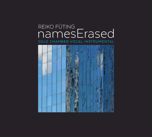 the album cover for Futing / Broome / Cuckson / Fueting / Kang / Lamb - Names Erased
