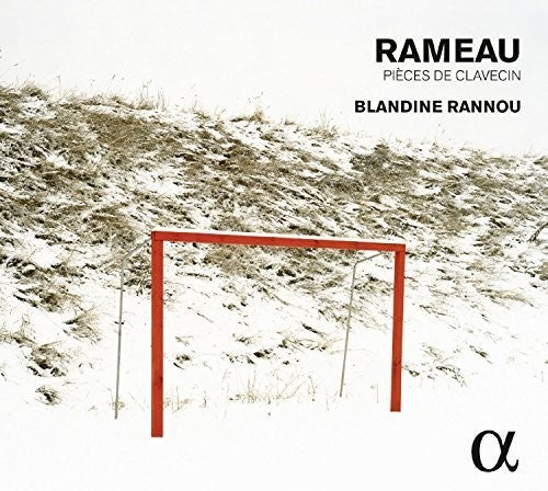 the album cover for Blandine Rannou - Rameau: Pieces de Clavecin