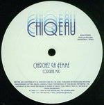 Chiqeau : Cherchez La Femme (12")