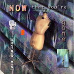 Brother Man : Now That You’re Gone (12", Maxi)