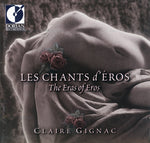 the album cover for Claire Gignac - Chants D'eros