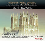 the album cover for Davison / Cathedra Vocal Ensemble / Mccarthy - New American Choral Music Series: Gary Davison
