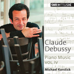 the album cover for Debussy / Michael Korstick - Piano Music 4