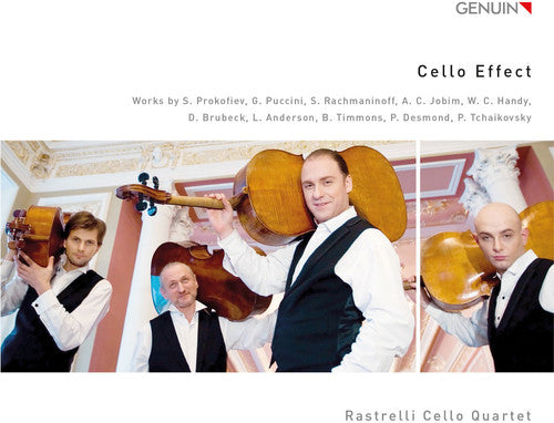the album cover for Anderson / Rastrelli Cello Quartet - Cello Effect - Works By Prokofiev Puccini