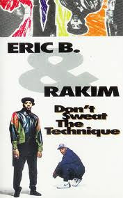 Eric B. & Rakim : Don't Sweat The Technique (Cass, Album)