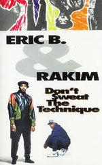 Eric B. & Rakim : Don't Sweat The Technique (Cass, Album)