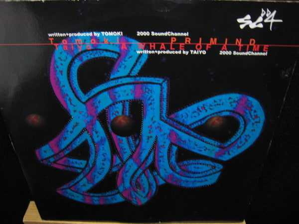 Tomoki* / Taiyo (2) : Primind / A Whale Of A Time (10")