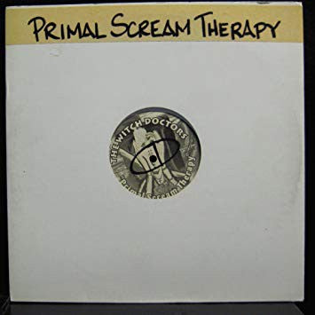 The Witch Doctors* : Primal Scream Therapy (12", Promo)
