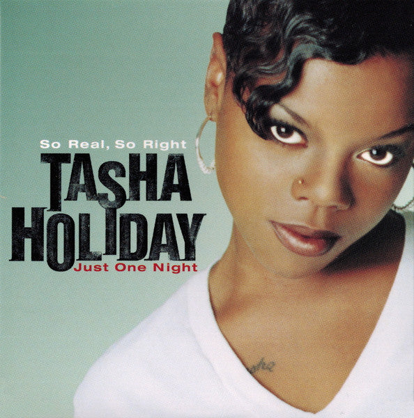 Tasha Holiday : So Real, So Right / Just One Night (CD, Single)