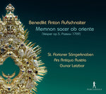 the album cover for Aufschnaiter / St Florian Boys Choir / Letzbor - Benedikt Anton Aufschnaiter: Memnon Sacer Ab