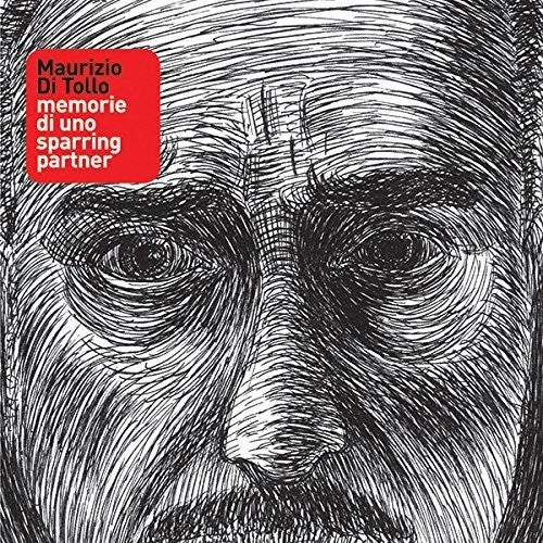 the album cover for Di Tollo Maurizio - Memorie Di Uno Sparring Partner