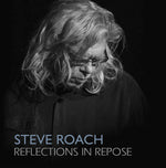 Steve Roach : Reflections In Repose (2xCD, Album)