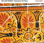 the album cover for William Parker - Raining on the Moon / Great Spirit