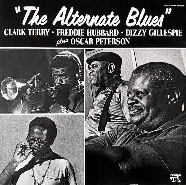 Clark Terry, Freddie Hubbard, Dizzy Gillespie Plus Oscar Peterson : The Alternate Blues (LP, Album, Ltd, Num, RE, RP, 180)