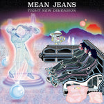 the album cover for Mean Jeans - Tight New Dimension