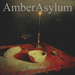 the album cover for Amber Asylum - Sin Eater