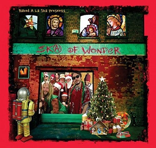 Baked a La Ska - Ska of Wonder (CD)