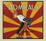 the album cover for ADMIRALS - Laisse-Le Feu Bruler
