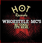 the album cover for Whoestyle MC's - So Cool / It's Real
