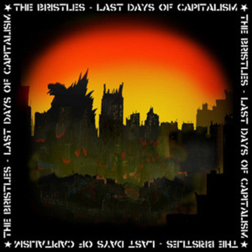 The Bristles - Last Days of Capitalism (Vinyl)