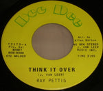 Ray Pettis : Think It Over / Together Forever (7", Yel)