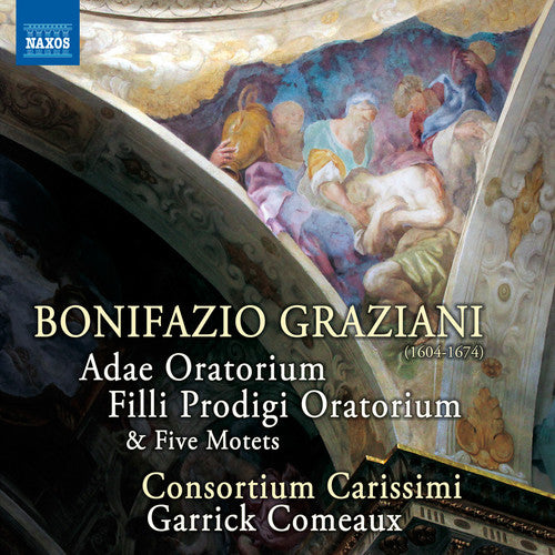 the album cover for Graziani / Consortium Carissimi / Garrick Comeaux - Graziani: Vocal Music, Vol. 1