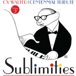 the album cover for Cy Walter / Carmichael,Hoagy / Astaire,Fred - Cy Walter: Sublimities, Vol. 2