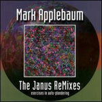 the album cover for Mark Applebaum - Janus Remixes