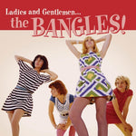Bangles - Ladies And Gentlemen: The Bangles (CD)